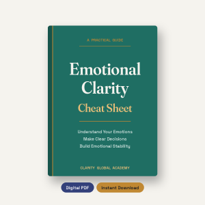 Emotional Clarity Cheat Sheet